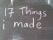 17 Things I Made