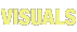 Visuals